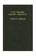 Pipe Trades Pocket Manual. Frankland