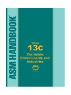 ASM Handbook Volume 13C Corrosion: Environments & Industries