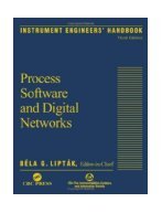 Instrument Engineer's Handbook Process Software & Digital Networks Volume 3