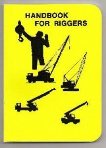 Handbook for Riggers. Newberry.