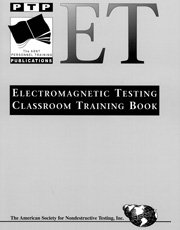 Personnel Training Publications (PTP): Electromagnetic Testing (ET) Classroom Training Book