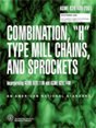 ASME B29.4 Combination 'H' - Type Mill Chains & Sprockets