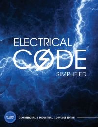 Electrical Code Simplified Commercial & Industrial Wiring